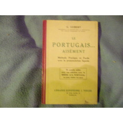 Le portugais aisément-méthode pratique avec prononciation figurée