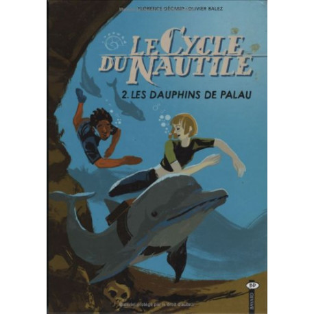 Le Cycle du Nautile Tome 2 : Les dauphins de Palau