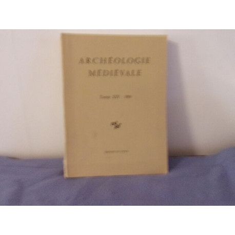 Archéologie médiévale tome XIV