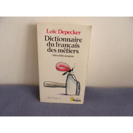 Dictionnaire du français des métiers