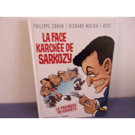 La Face karchée de Sarkozy