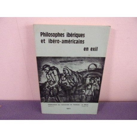 Philosophes ibériques et ibéri-américains en exil
