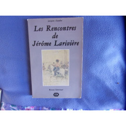 Les rencontres de Jerôme Larivière