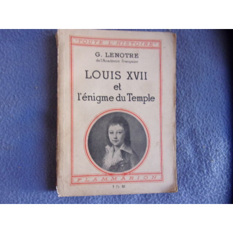 Louis XVII et l'énigme du Temple