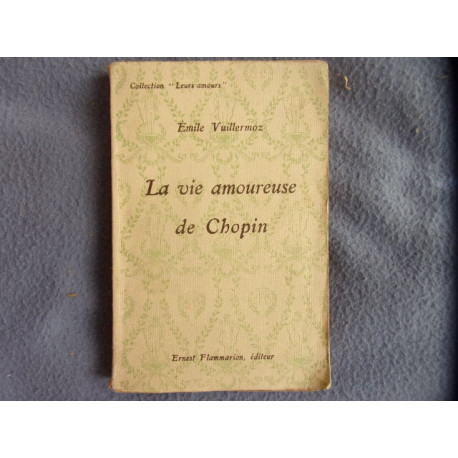 La vie amoureuse de Chopin