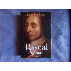 Pascal : L'insoumis