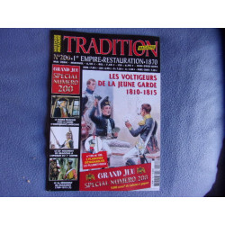 Tradition magazine n° 200- les voltigeurs la jeune garde1810-1815