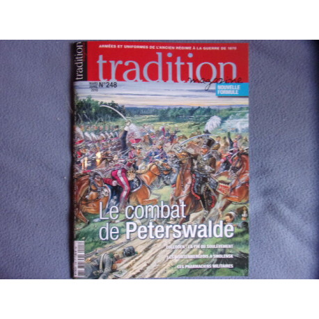Tradition magazine n° 248-le combat de Peterswalde