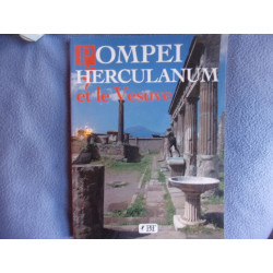 Pompei Herculanum et le Vesuve