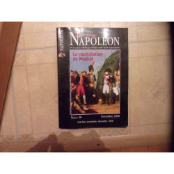 La revue Napoléon n° 36- la capitulation de Madrid