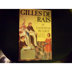Gilles de Rais ou La gueule du loup