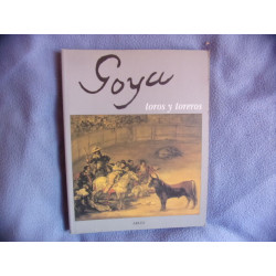 Goya toros y toreros : Arles Espace Van Gogh 3 mars-5 juin 1990
