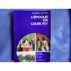 L'époque de Louis XIV