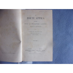 Le poète Attius- étude sur la tragédie latinne pendant la République