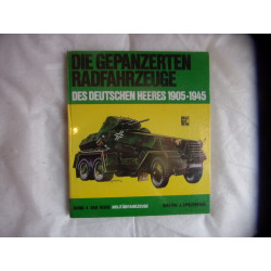 Die gepanzerten radfahrzeuge des deutschen heeres 1905-1945