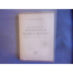 Son excellence Monseigneur Marius Besson evêque de Lausanne...