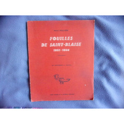 Fouilles de Saint-Blaise 1951-1956