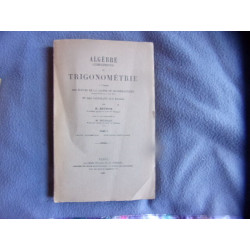 Algèbre(compléments) et trigonométrie tome 3...