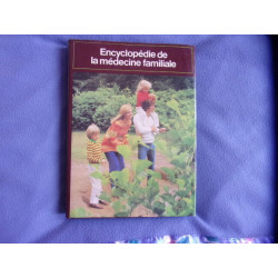 Encyclopédie de la médecine familiale