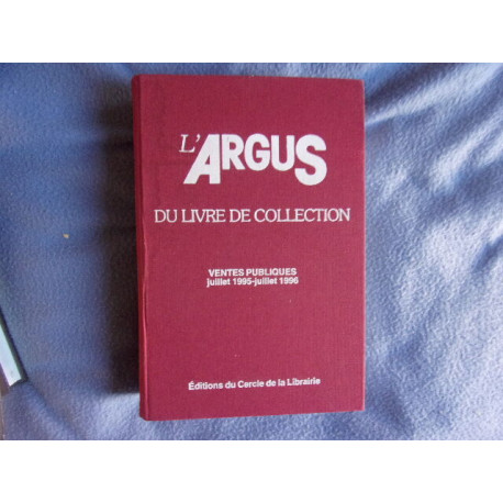 L'argus du livre de collection juillet 1995-1996