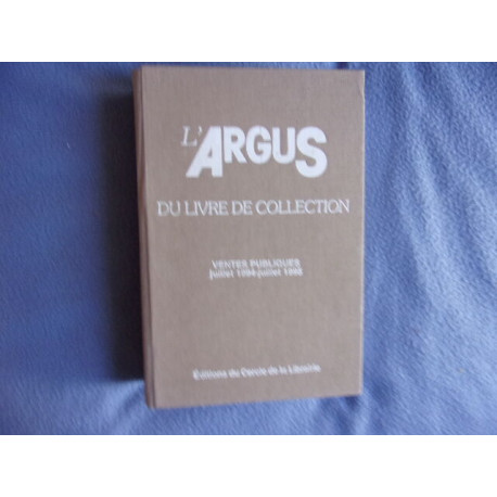 L'argus du livre de collection juillet 1994-juillet 1995