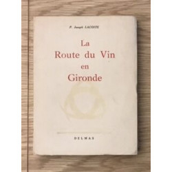 La Route du vin en Gironde