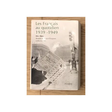 Les français au quotidien 1939-1949