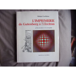 L'imprimerie de Gutemberg à l'électron