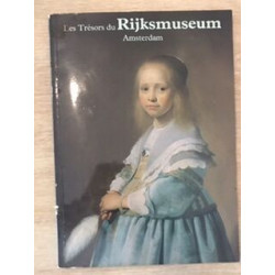 Les trésors du Rijksmuseum Amsterdam