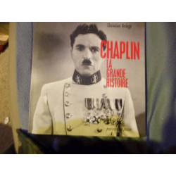Chaplin la grande histoire