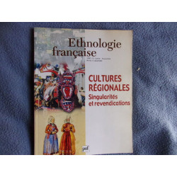Ethnologie française- cultures régionales singularités et...