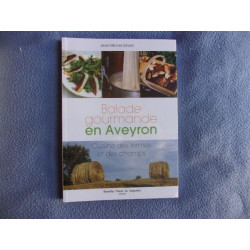 Balade gourmande en Aveyron