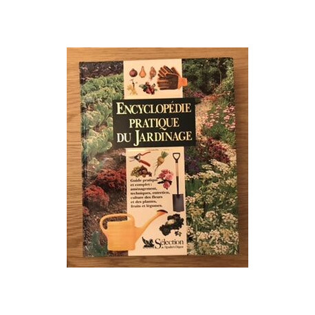 Encyclopédie Pratique Du Jardinage