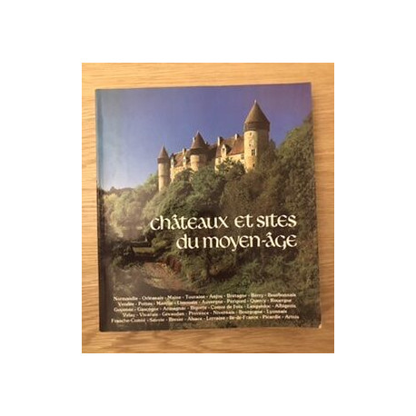 Châteaux et sites de la France médiévale