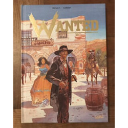 Wanted L'intégrale Volume 1 4 Tomes : Tom 1 Les Frères Bull -...
