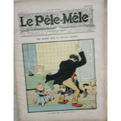 REVUE LE PELE MELE N°11 - 6 MARS 1904 COUVERTURE UNE BONNE IDEE...