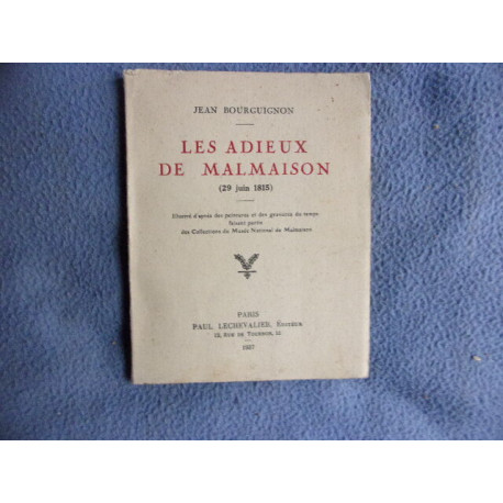 Les adieux de Malmaison ( 29 juin 1815 )